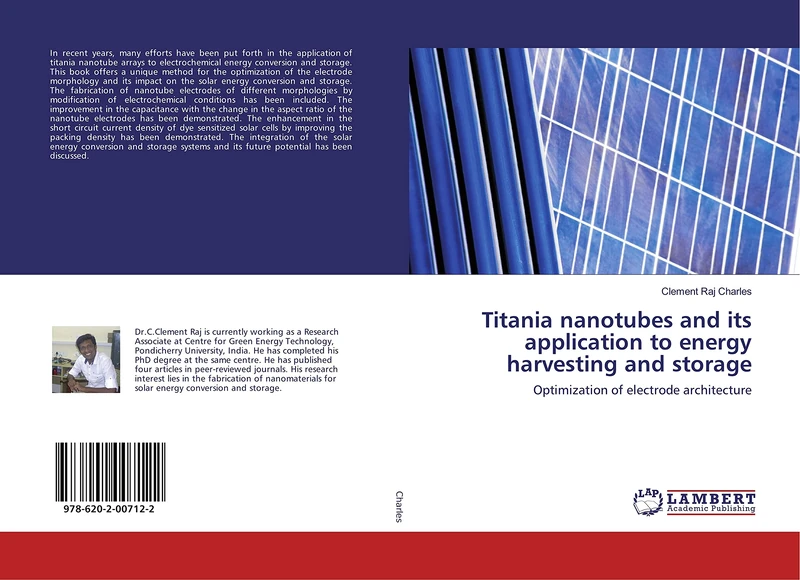 Titania nanotubes and its application to energy harvesting and storage: Optimization of electrode architecture