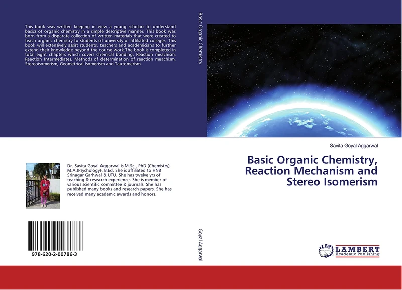 Basic Organic Chemistry, Reaction Mechanism and Stereo Isomerism