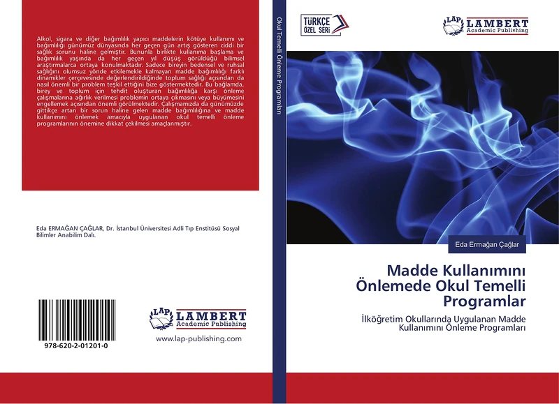 Madde Kullanımını Önlemede Okul Temelli Programlar: İlköğretim Okullarında Uygulanan Madde Kullanımını Önleme Programları: ¿lkö¿retim Okullar¿nda Uygulanan Madde Kullan¿m¿n¿ Önleme Programlar¿