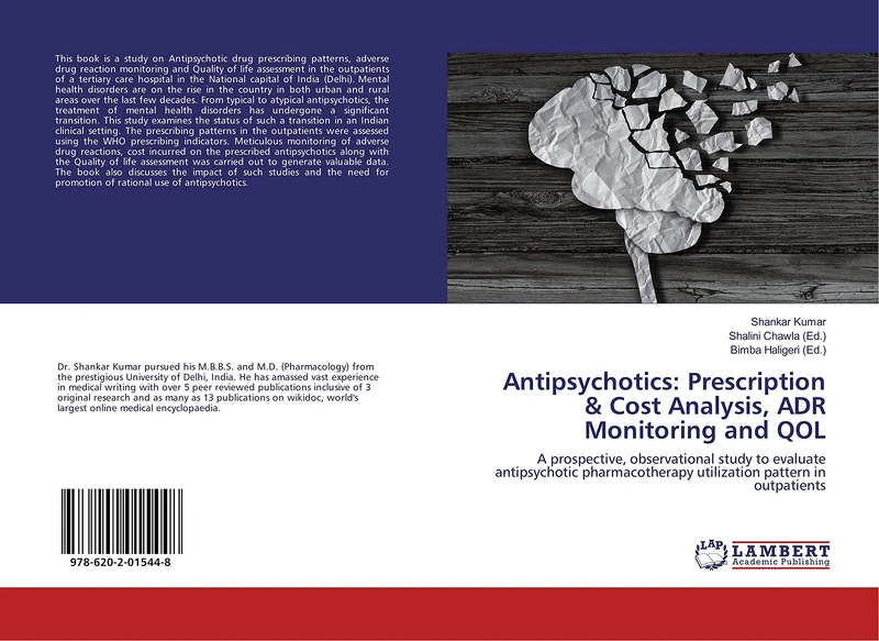 Antipsychotics: Prescription & Cost Analysis, ADR Monitoring and QOL: A prospective, observational study to evaluate antipsychotic pharmacotherapy utilization pattern in outpatients