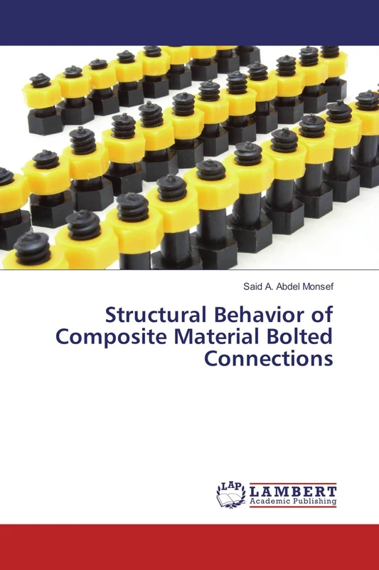 Structural Behavior of Composite Material Bolted Connections - Image 1