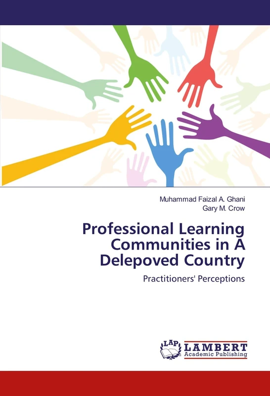 Professional Learning Communities in A Delepoved Country: Practitioners' Perceptions