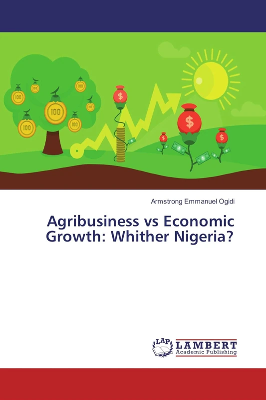 Agribusiness vs Economic Growth: Whither Nigeria?