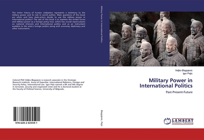 Military Power in International Politics: Past-Present-Future