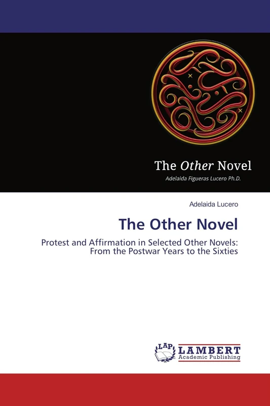 The Other Novel: Protest and Affirmation in Selected Other Novels: From the Postwar Years to the Sixties - Image 1
