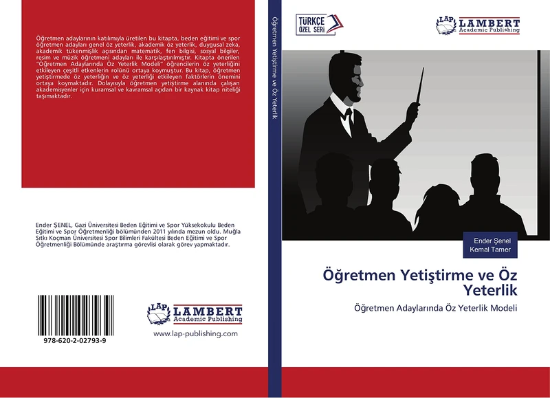 Öğretmen Yetiştirme ve Öz Yeterlik: Öğretmen Adaylarında Öz Yeterlik Modeli: ֿretmen Adaylar¿nda Öz Yeterlik Modeli