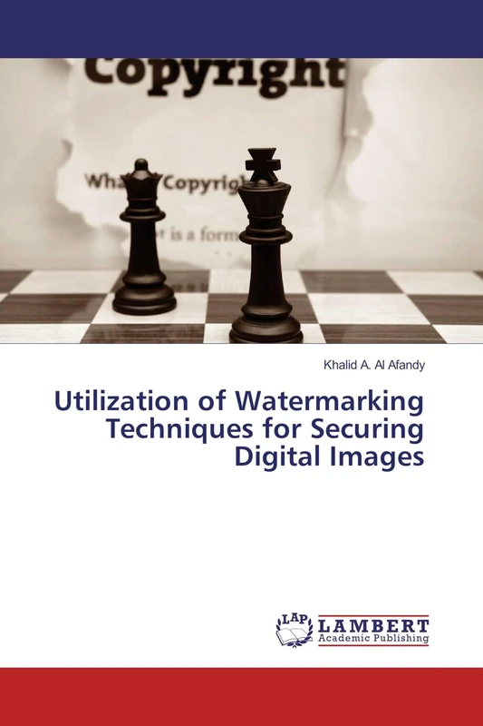 Utilization of Watermarking Techniques for Securing Digital Images