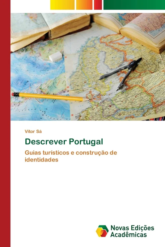 Descrever Portugal: Guias turísticos e construção de identidades