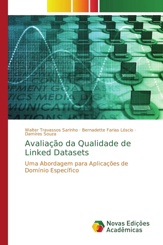 Avaliação da Qualidade de Linked Datasets: Uma Abordagem para Aplicações de Domínio Específico - Image 1