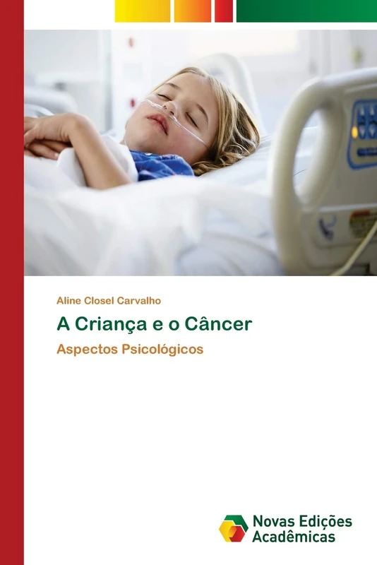 A Criança e o Câncer: Aspectos Psicológicos