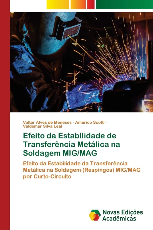 Efeito da Estabilidade de Transferência Metálica na Soldagem MIG/MAG: Efeito da Estabilidade da Transferência Metálica na Soldagem (Respingos) MIG/MAG por Curto-Circuito