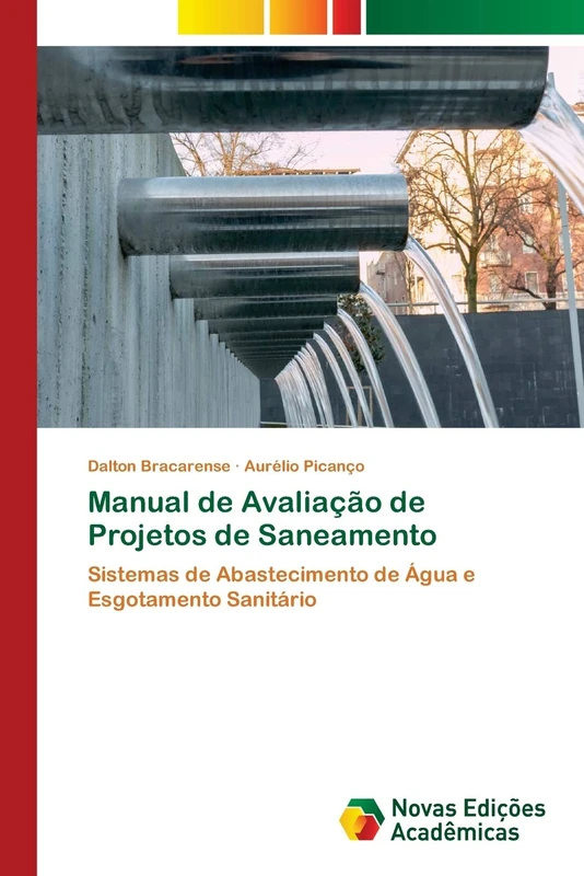 Manual de Avaliação de Projetos de Saneamento: Sistemas de Abastecimento de Água e Esgotamento Sanitário