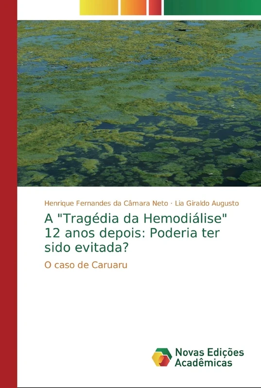 A "Tragédia da Hemodiálise" 12 anos depois: Poderia ter sido evitada?: O caso de Caruaru - Image 1