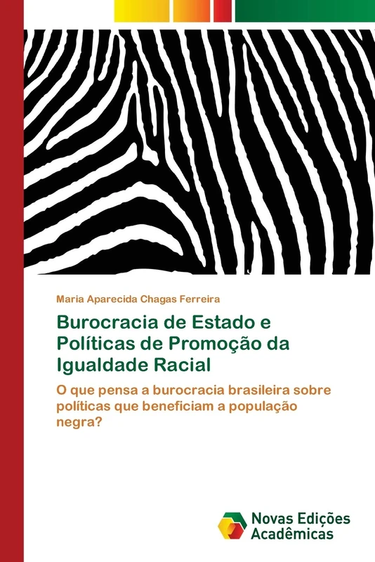 Burocracia de Estado e Políticas de Promoção da Igualdade Racial: O que pensa a burocracia brasileira sobre políticas que beneficiam a população negra? - Image 1
