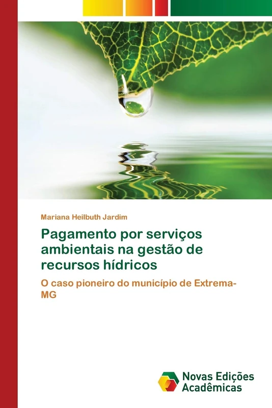 Pagamento por serviços ambientais na gestão de recursos hídricos: O caso pioneiro do município de Extrema-MG - Image 1