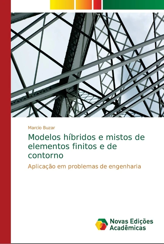 Modelos híbridos e mistos de elementos finitos e de contorno: Aplicação em problemas de engenharia - Image 1