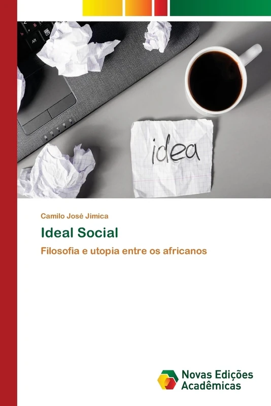 Ideal Social: Filosofia e utopia entre os africanos