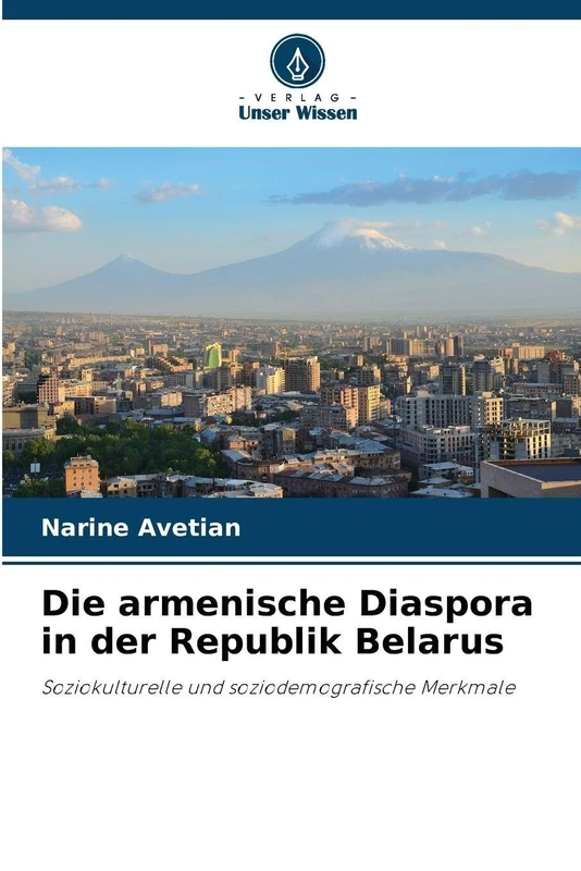 Die armenische Diaspora in der Republik Belarus: Soziokulturelle und soziodemografische Merkmale - Image 1