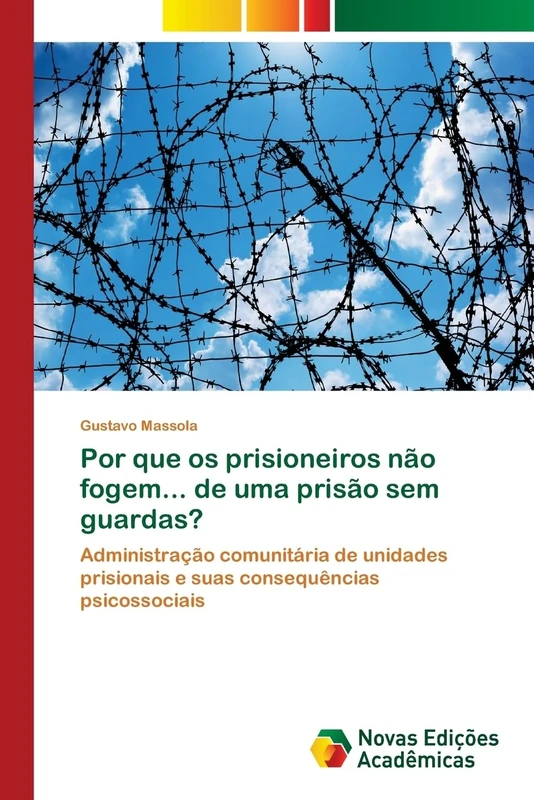 Por que os prisioneiros não fogem... de uma prisão sem guardas?: Administração comunitária de unidades prisionais e suas consequências psicossociais - Image 1