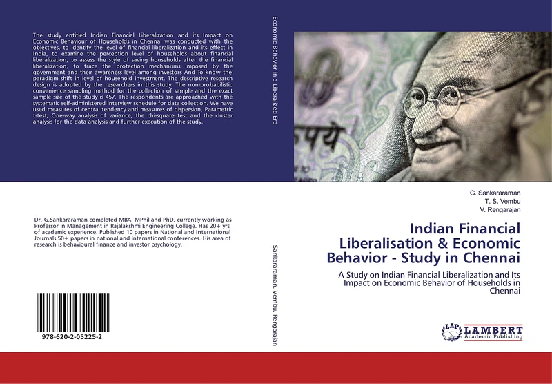 Indian Financial Liberalisation & Economic Behavior - Study in Chennai: A Study on Indian Financial Liberalization and Its Impact on Economic Behavior of Households in Chennai