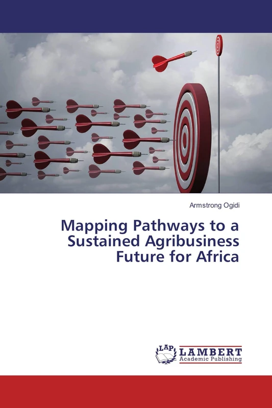 Mapping Pathways to a Sustained Agribusiness Future for Africa