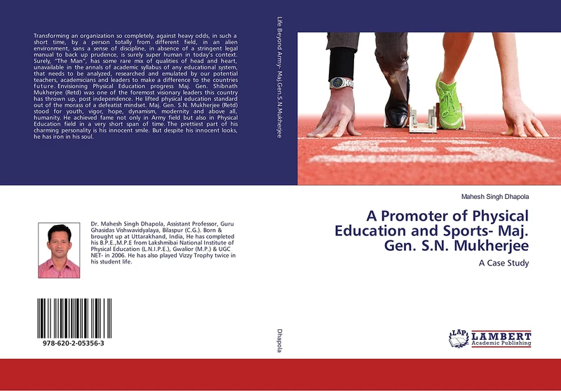 A Promoter of Physical Education and Sports- Maj. Gen. S.N. Mukherjee: A Case Study - Image 1