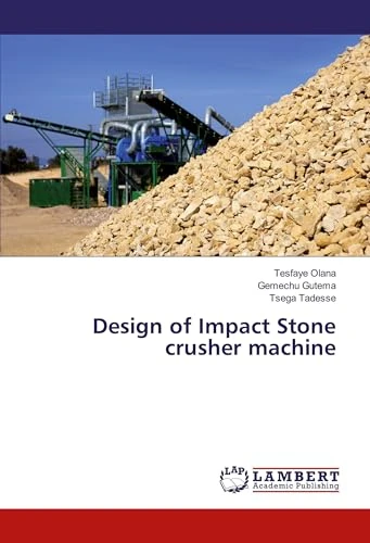 Design of Impact Stone crusher machine