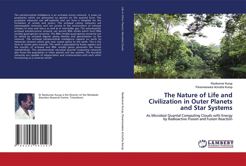 The Nature of Life and Civilization in Outer Planets and Star Systems: As Microbial Quantal Computing Clouds with Energy by Radioactive Fission and Fusion Reaction