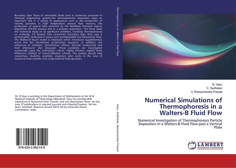 Numerical Simulations of Thermophoresis in a Walters-B Fluid Flow: Numerical Investigation of Thermophoresis Particle Deposition in a Walters-B Fluid Flow past a Vertical Plate