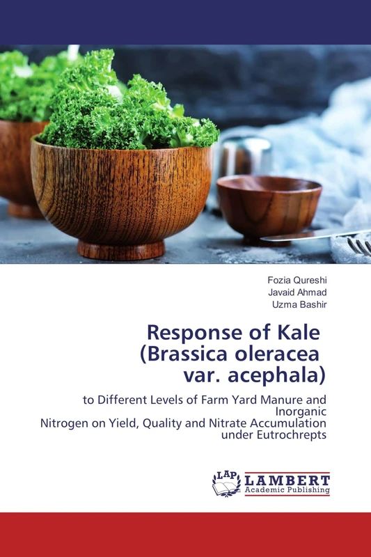 Response of Kale (Brassica oleracea var. acephala): to Different Levels of Farm Yard Manure and Inorganic Nitrogen on Yield, Quality and Nitrate Accumulation under Eutrochrepts - Image 1