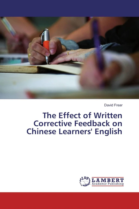 The Effect of Written Corrective Feedback on Chinese Learners' English
