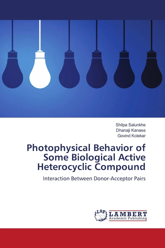 Photophysical Behavior of Some Biological Active Heterocyclic Compound: Interaction Between Donor-Acceptor Pairs