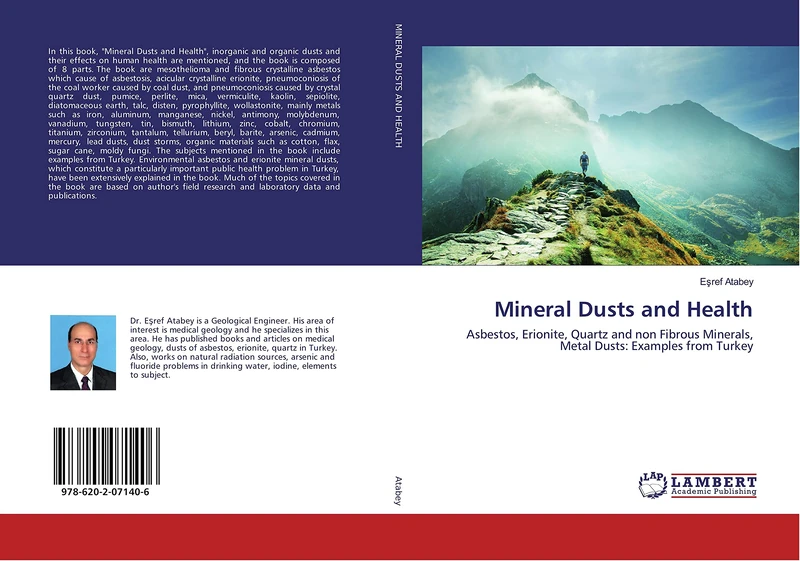 Mineral Dusts and Health: Asbestos, Erionite, Quartz and non Fibrous Minerals, Metal Dusts: Examples from Turkey