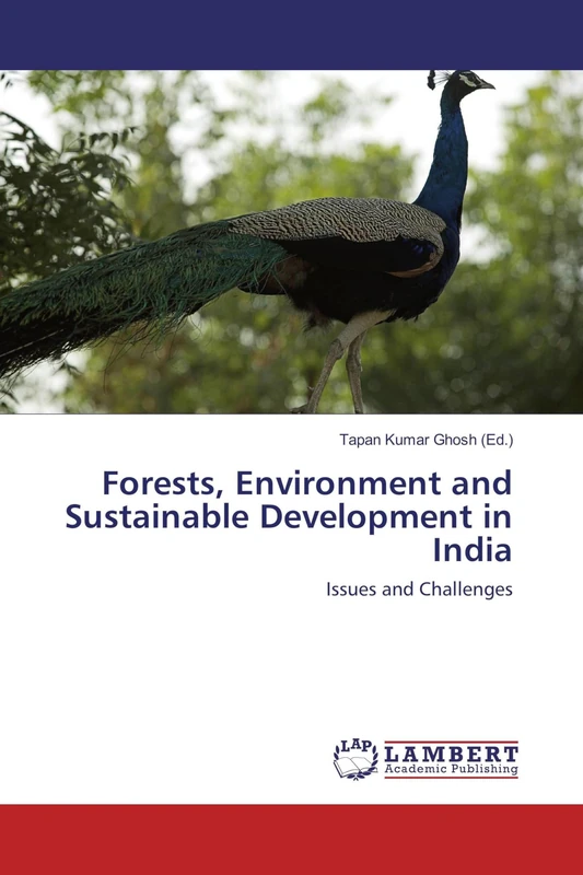 Forests, Environment and Sustainable Development in India: Issues and Challenges - Image 1