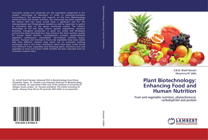 Plant Biotechnology: Enhancing Food and Human Nutrition: Fruit and vegetable nutrition, phytochemical, carbohydrate and protein