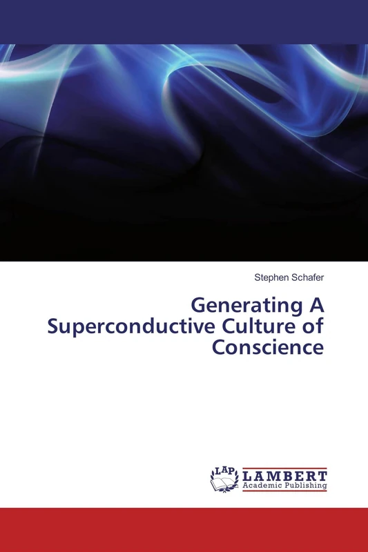 Generating A Superconductive Culture of Conscience