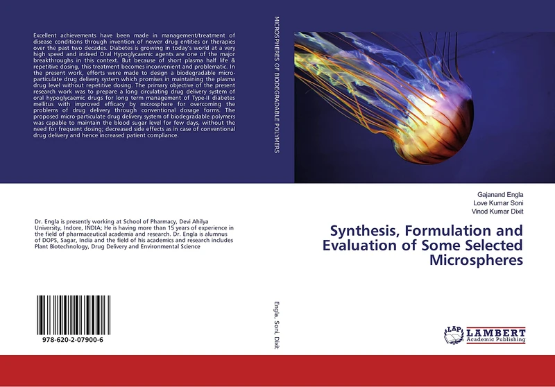 Synthesis, Formulation and Evaluation of Some Selected Microspheres