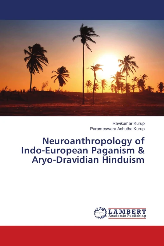 Neuroanthropology of Indo-European Paganism & Aryo-Dravidian Hinduism - Image 1