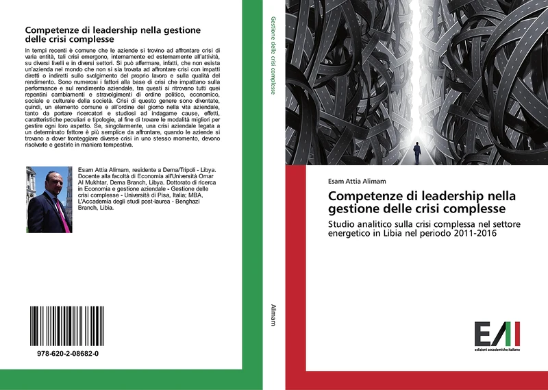 Competenze di leadership nella gestione delle crisi complesse: Studio analitico sulla crisi complessa nel settore energetico in Libia nel periodo 2011-2016 - Image 1