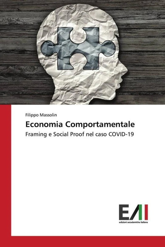 Economia Comportamentale: Framing e Social Proof nel caso COVID-19