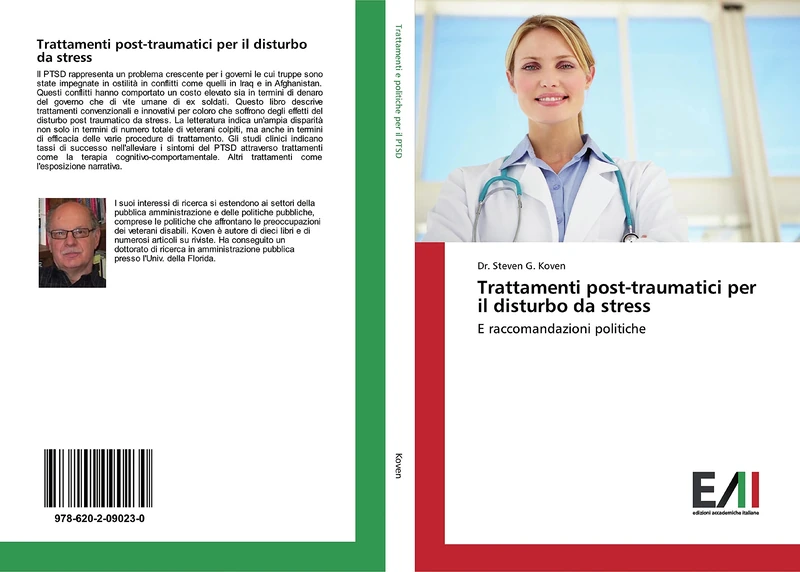 Trattamenti post-traumatici per il disturbo da stress: E raccomandazioni politiche