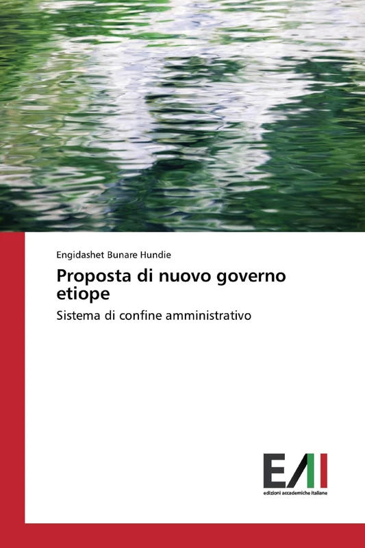 Proposta di nuovo governo etiope: Sistema di confine amministrativo