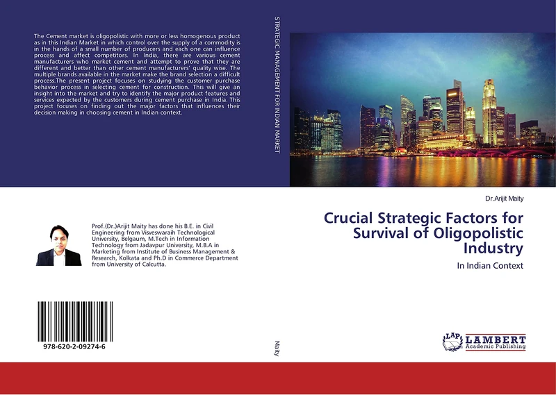 Crucial Strategic Factors for Survival of Oligopolistic Industry: In Indian Context