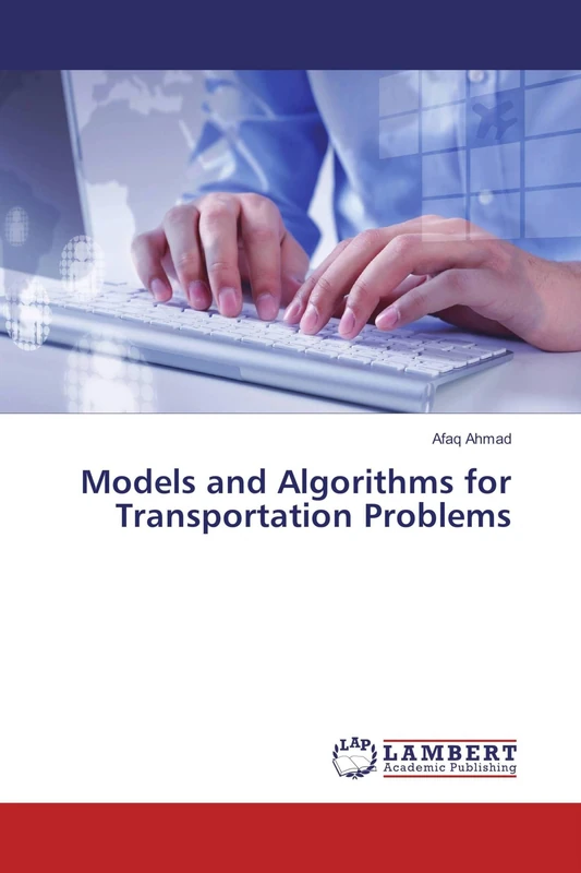 Models and Algorithms for Transportation Problems