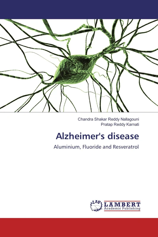 Alzheimer's disease: Aluminium, Fluoride and Resveratrol - Image 1