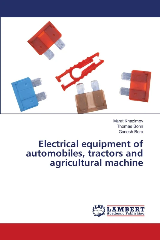 Electrical equipment of automobiles, tractors and agricultural machine