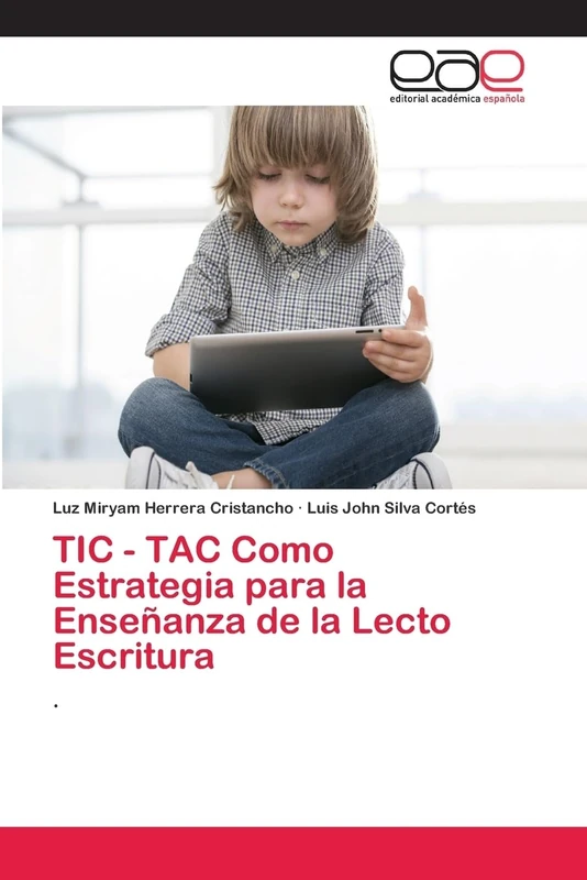 TIC - TAC Como Estrategia para la Enseñanza de la Lecto Escritura: . - Image 1