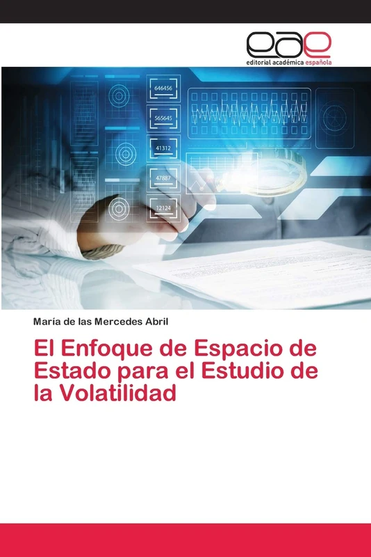 El Enfoque de Espacio de Estado para el Estudio de la Volatilidad