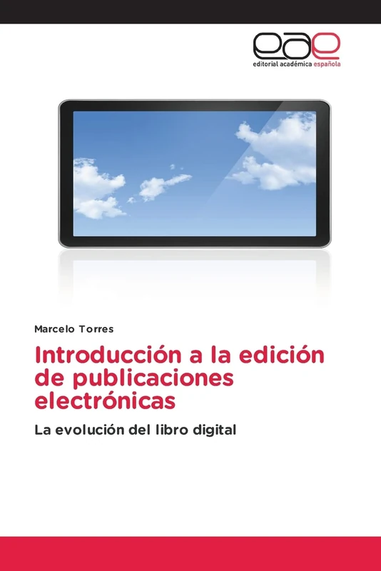 Introducción a la edición de publicaciones electrónicas: La evolución del libro digital