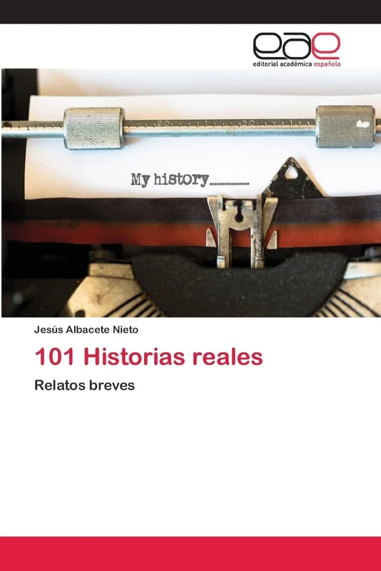 101 Historias reales: Relatos breves